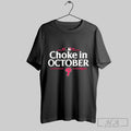 Official Philadelphia Phillies 2025 Choke In October Mlb Postseason