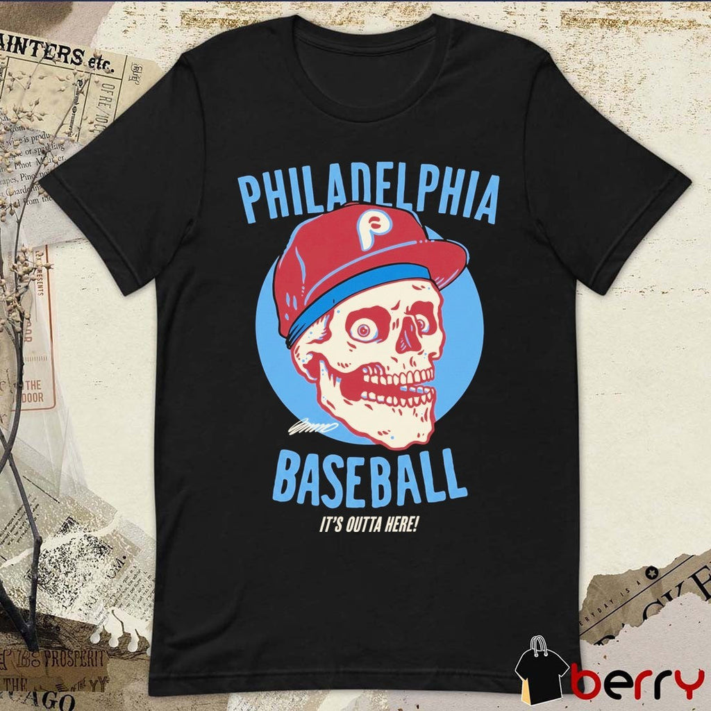 Philadelphia Phillies Baseball It’s Outta Here Signature Skull t-shirt
