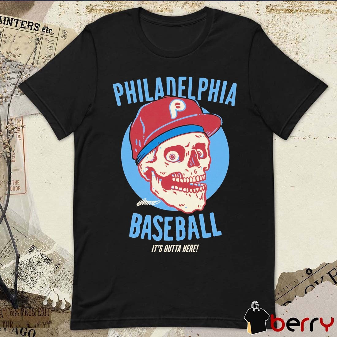 Philadelphia Phillies Baseball It’s Outta Here Signature Skull t-shirt