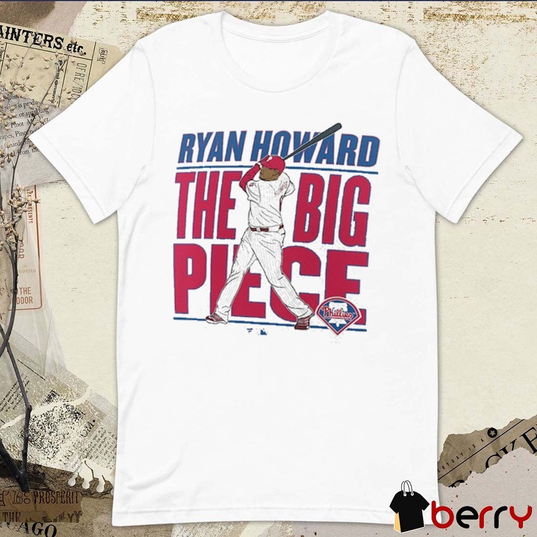 Philadelphia Phillies MLB Ryan Howard The Big Piece Cooperstown Player t-shirt