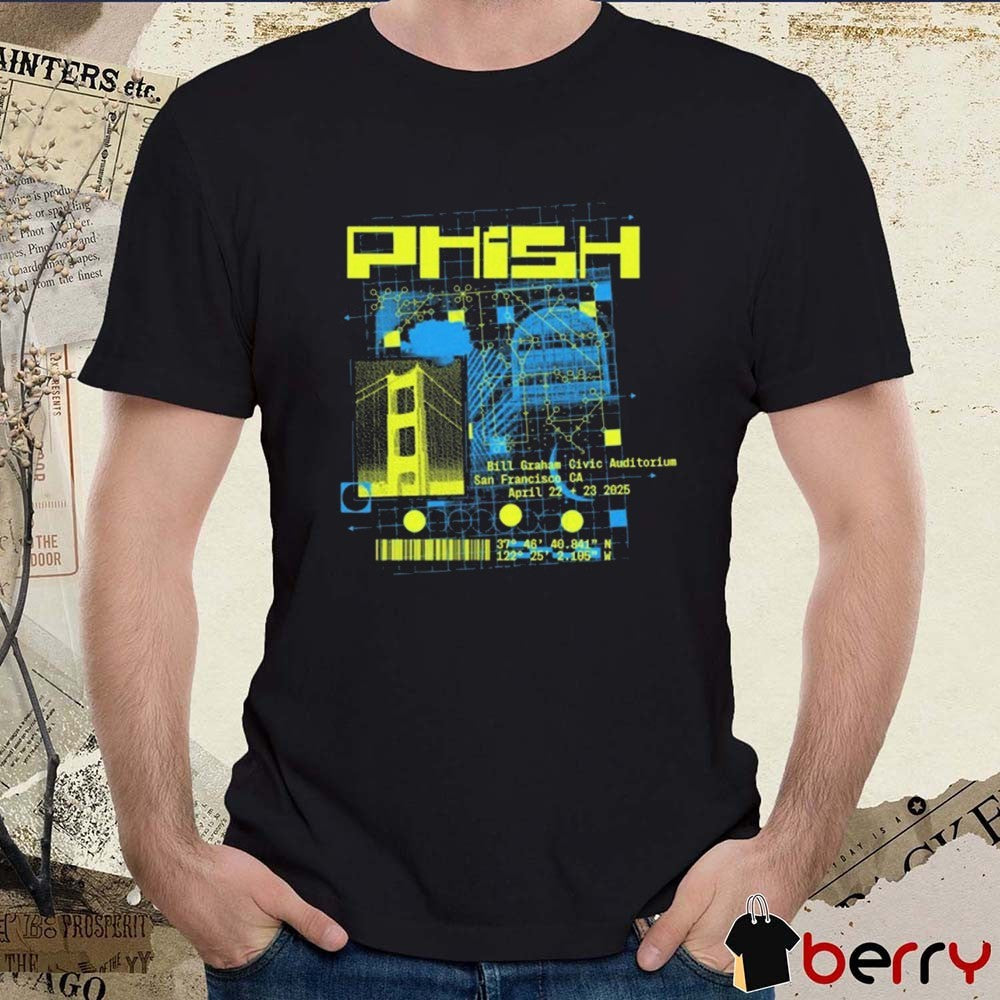Phish April 22 and 23 2025 Event San Francisco CA Bill Graham Civic Auditorium t-shirt
