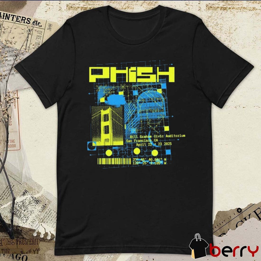 Phish April 22 and 23 2025 Event San Francisco CA Bill Graham Civic Auditorium t-shirt