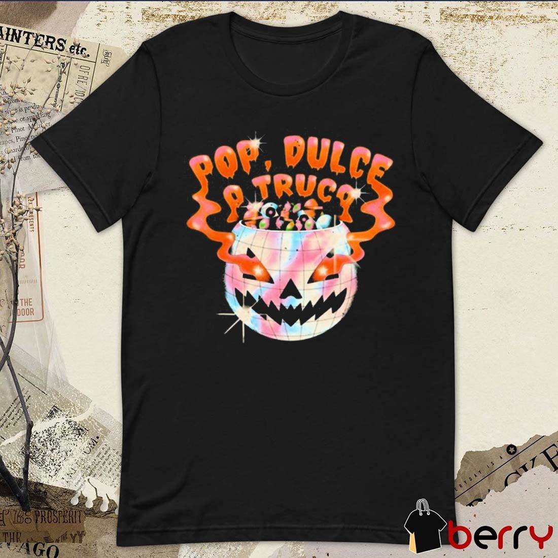 Pop Dulce O Truco Lima Peru Oct 26 2024 t-shirt