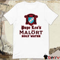 Pope Leo’s Holy Water New Pope Leo XIV t-shirt