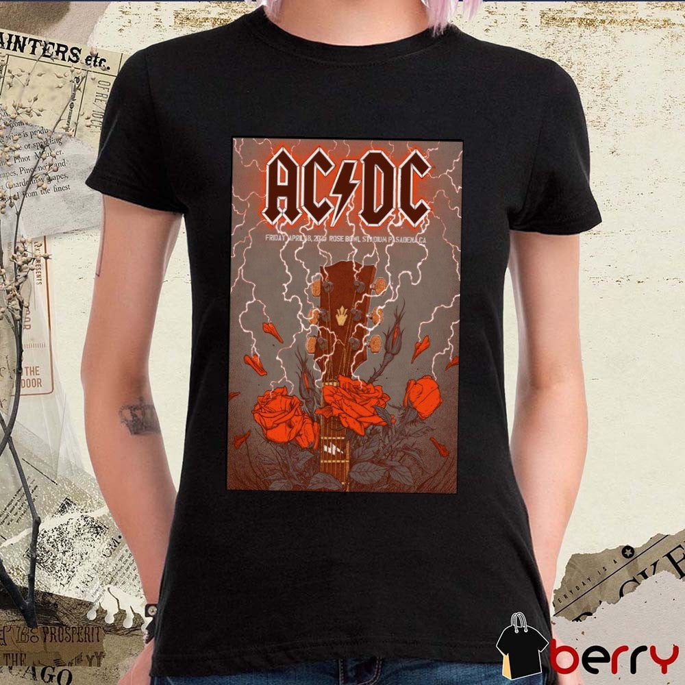 Poster AC DC At Rose Bowl Stadium In Pasadena CA On Friday April 18 2025 Concert t-shirt