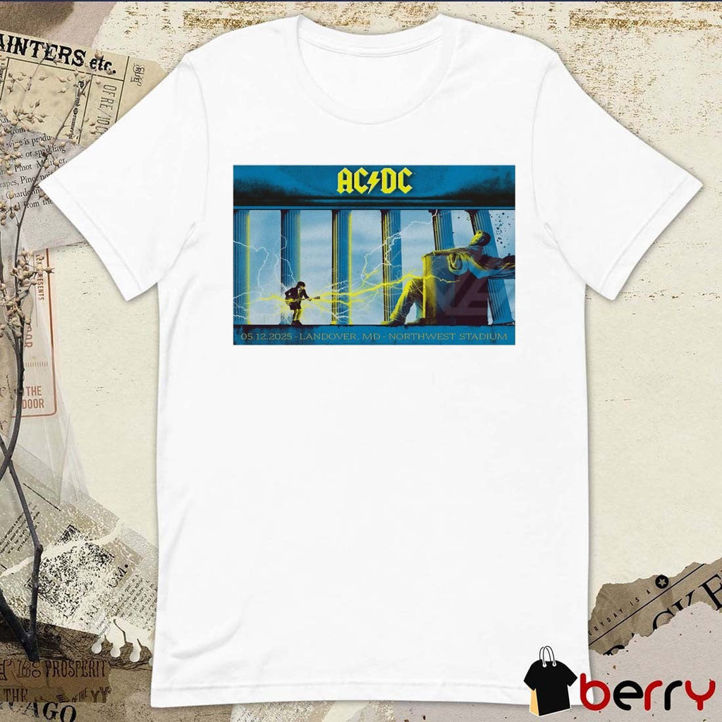 Poster AC DC May 12 2025 Northwest Stadium Landover MD Concert t-shirt