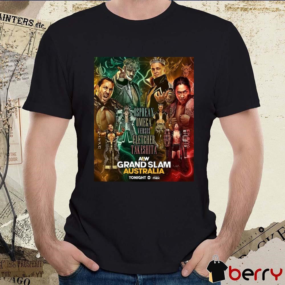 Poster AEW Grand Slam Australia Ospreay Omega Versus Fletcher Takeshita AEW Dynamite 2025 t-shirt