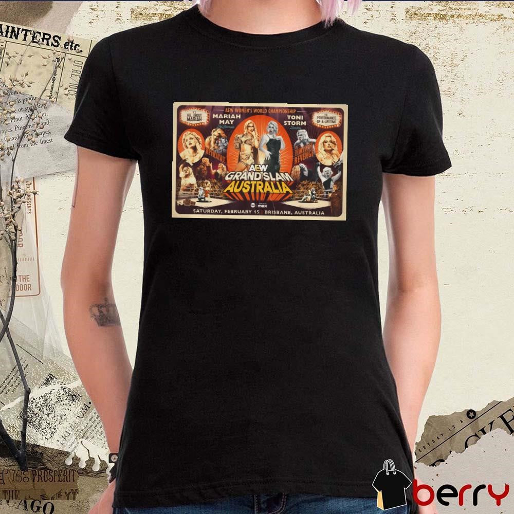 Poster AEW Women’s World Championship Mariah May Vs Toni Storm AEW Grand Slam Australia Saturday 2 15 2025 Brisbane Australia t-shirt