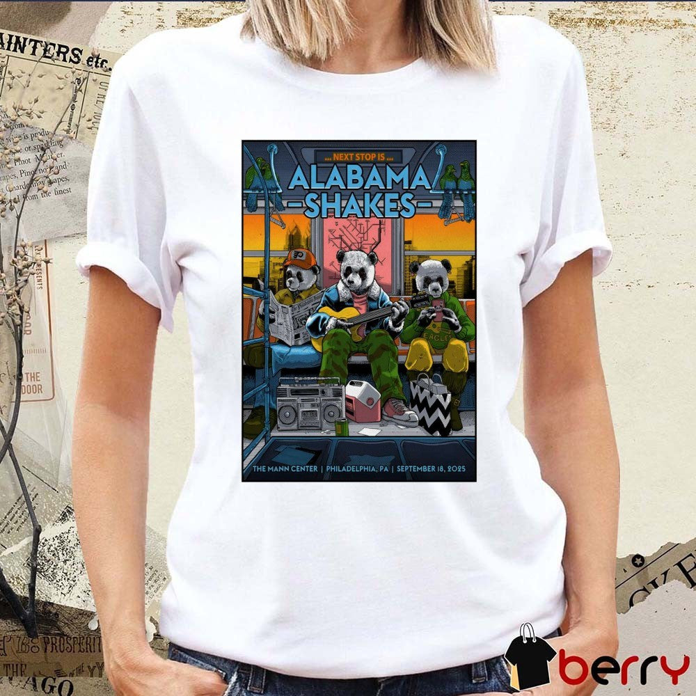 Poster Alabama Shakes The Mann Center In Philadelphia PA September 18 2025 t-shirt