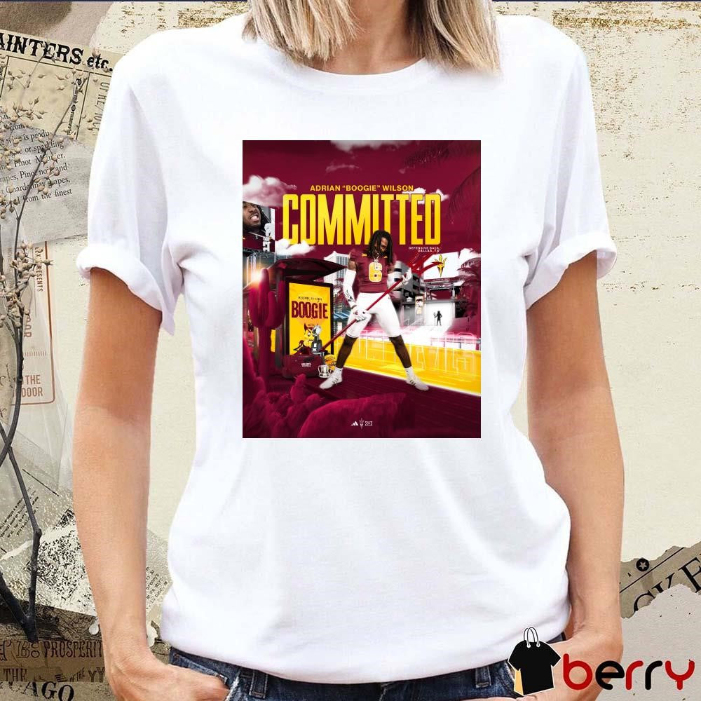 Poster Arizona State Sun Devils Adrian Boogie Wilson Committed Defensive Back Welcome To Tempe Boogie t-shirt