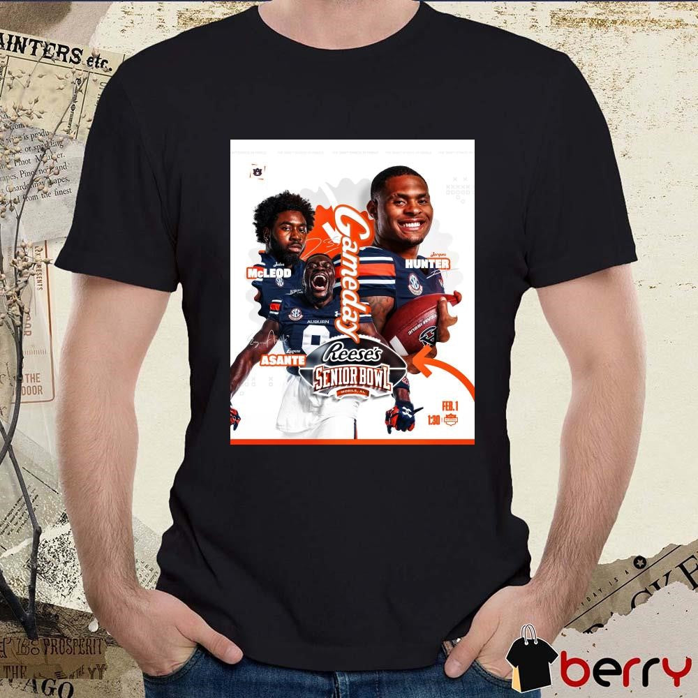 Poster Auburn Tigers Football 2025 Reese’s Senior Bowl Gameday Jalen McLeod Jarquez Hunter Eugene Asante Feb 1 Signatures t-shirt