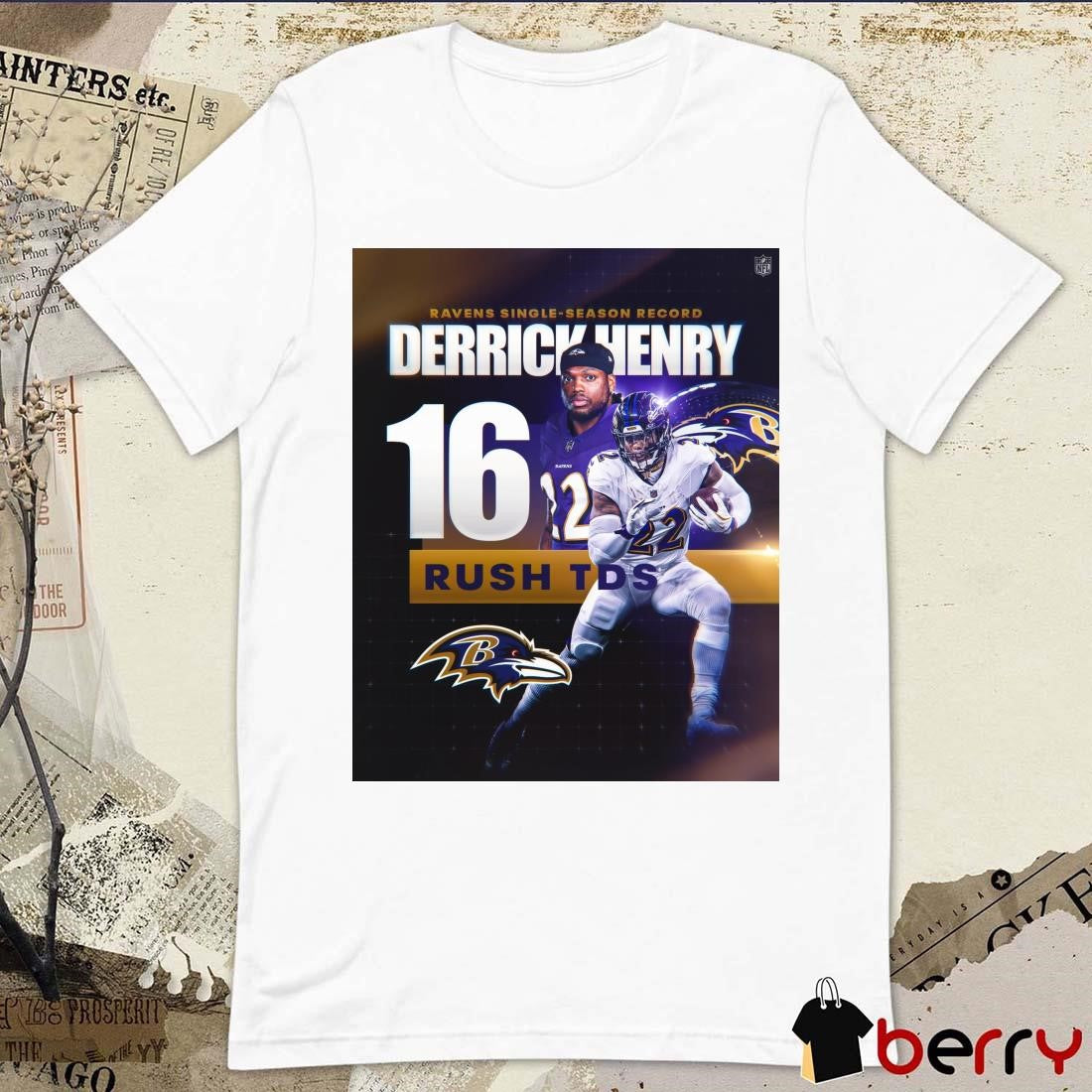 Poster Baltimore Ravens 2024 Single-Season Record Derrick Henry 16 Rush TDs Setting Franchise Records t-shirt
