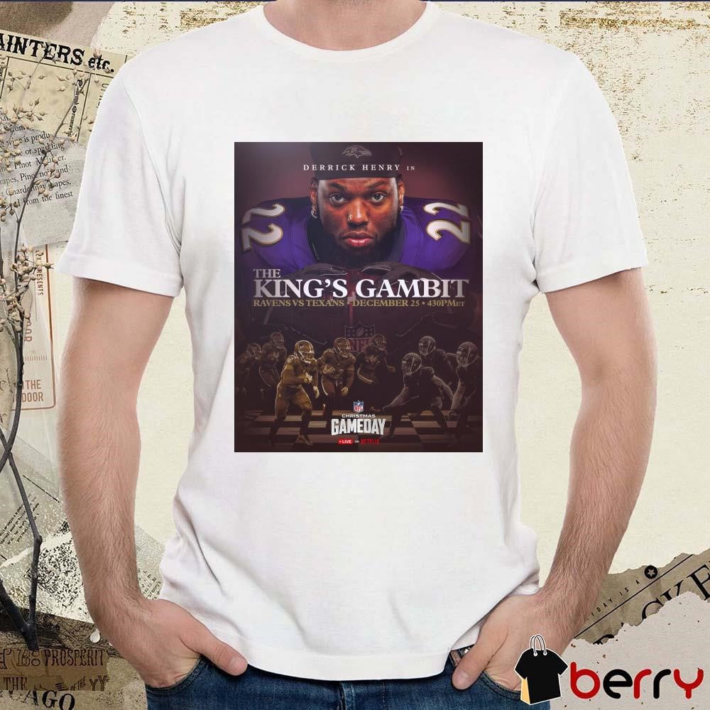 Poster Baltimore Ravens Vs Houston Texans The King’s Gambit December 25 NFL Christmas Gameday t-shirt