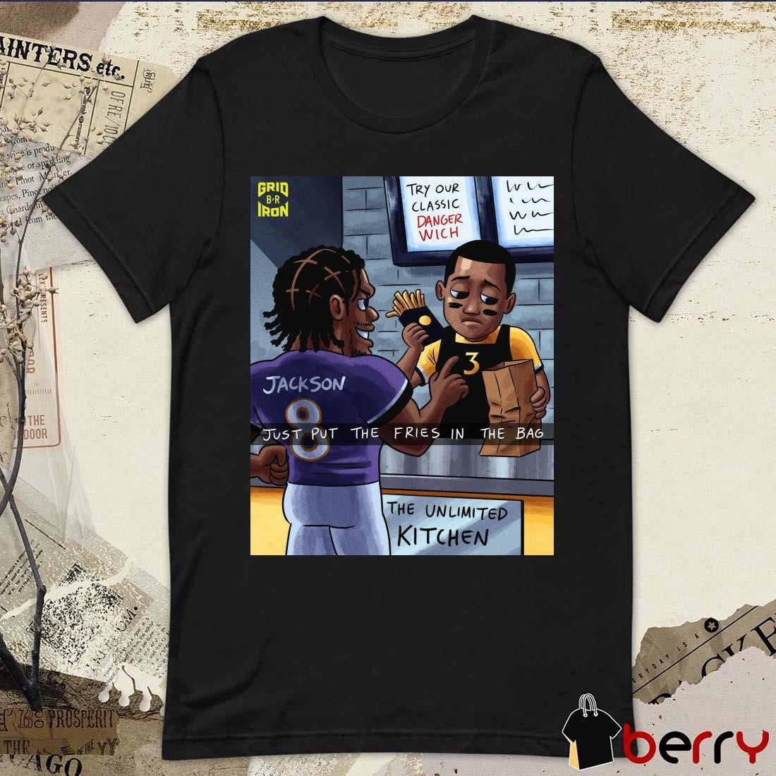 Poster Baltimore Ravens Vs Pittsburgh Steelers NFL Just Put The Fries In The Bags Try Our Classic Danger Wich Caricatures t-shirt