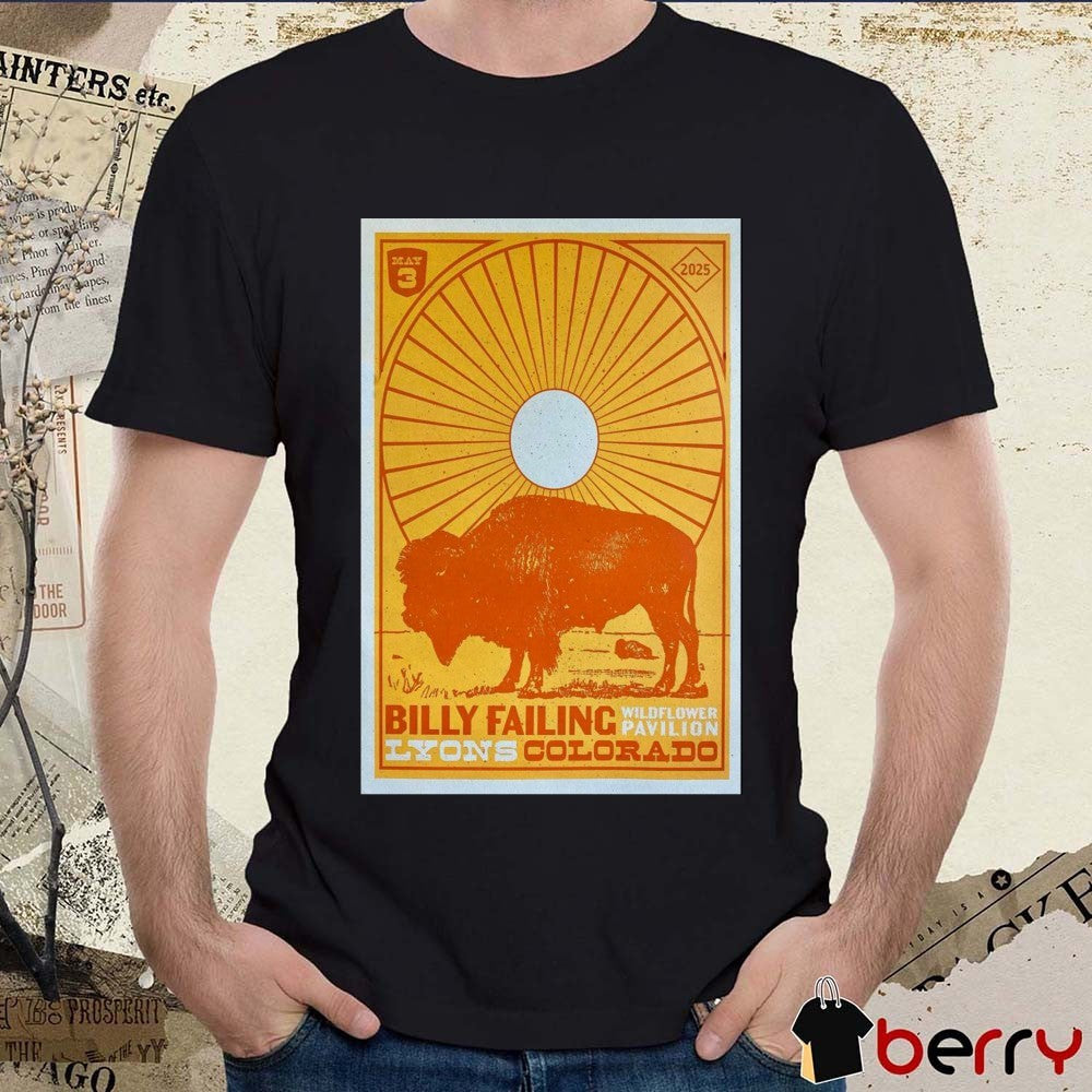 Poster Billy Failing Wildflower Pavilion Lyons Colorado May 3 2025 Concert t-shirt