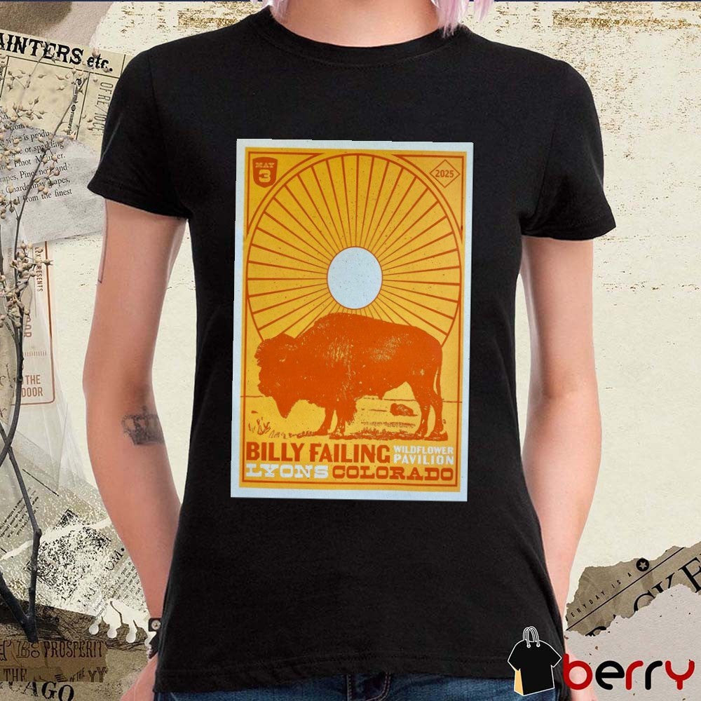 Poster Billy Failing Wildflower Pavilion Lyons Colorado May 3 2025 Concert t-shirt