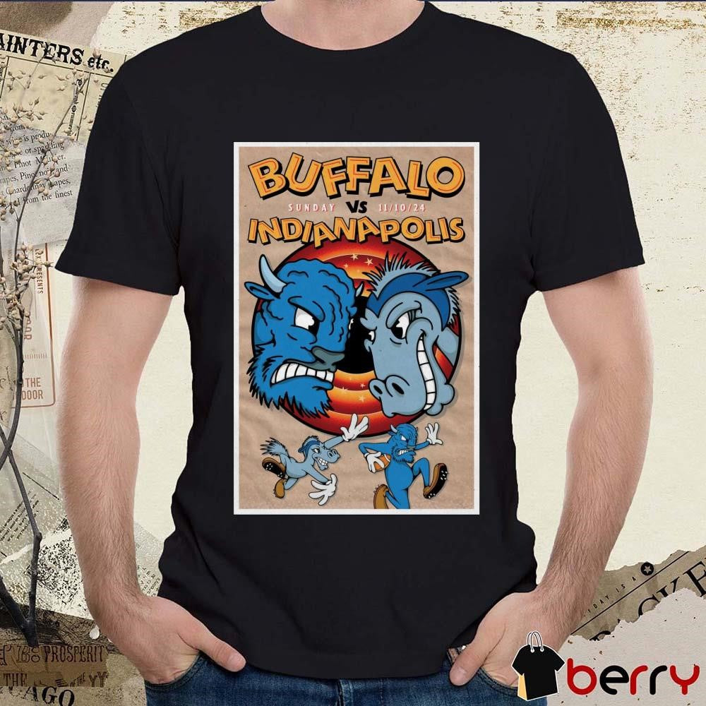 Poster Buffalo Bills vs. Indianapolis Colts Sunday 11-10-2024 Indianapolis IN t-shirt