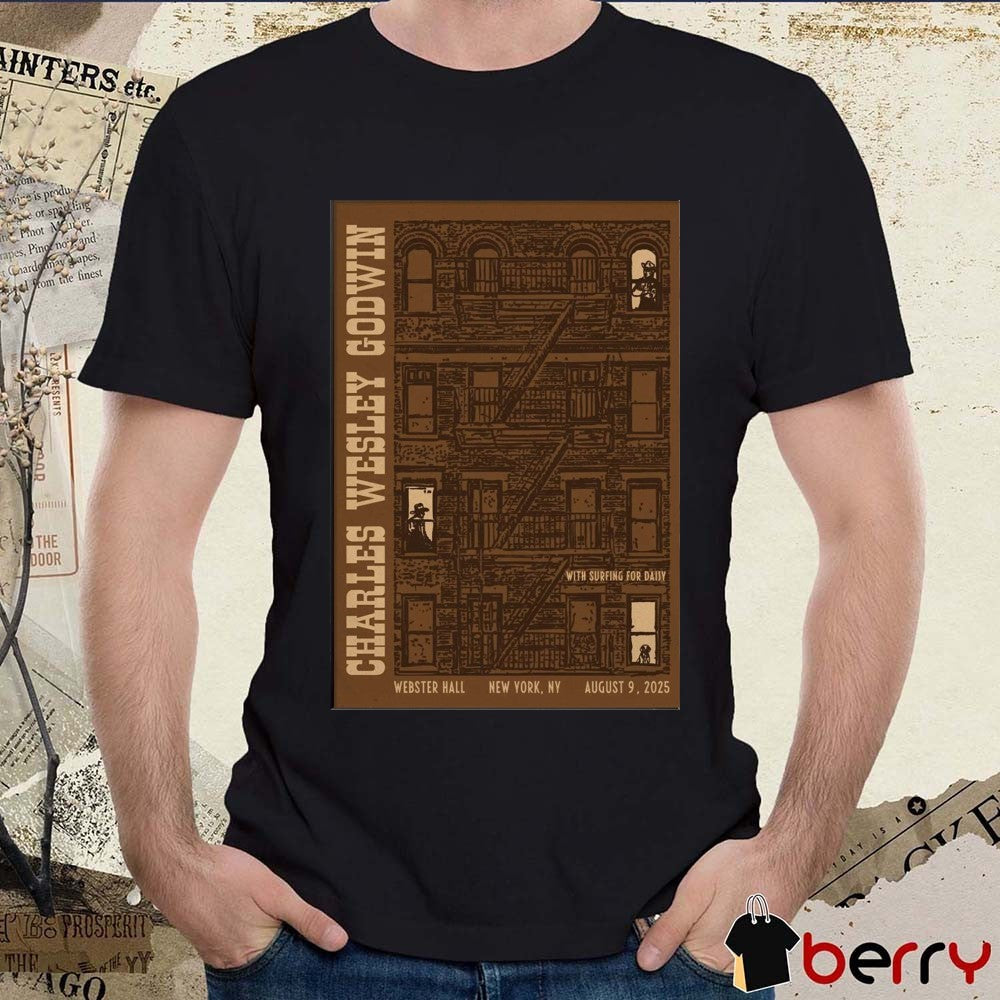 Poster Charles Wesley Godwin August 9 2025 Webster Hall In New York NY t-shirt