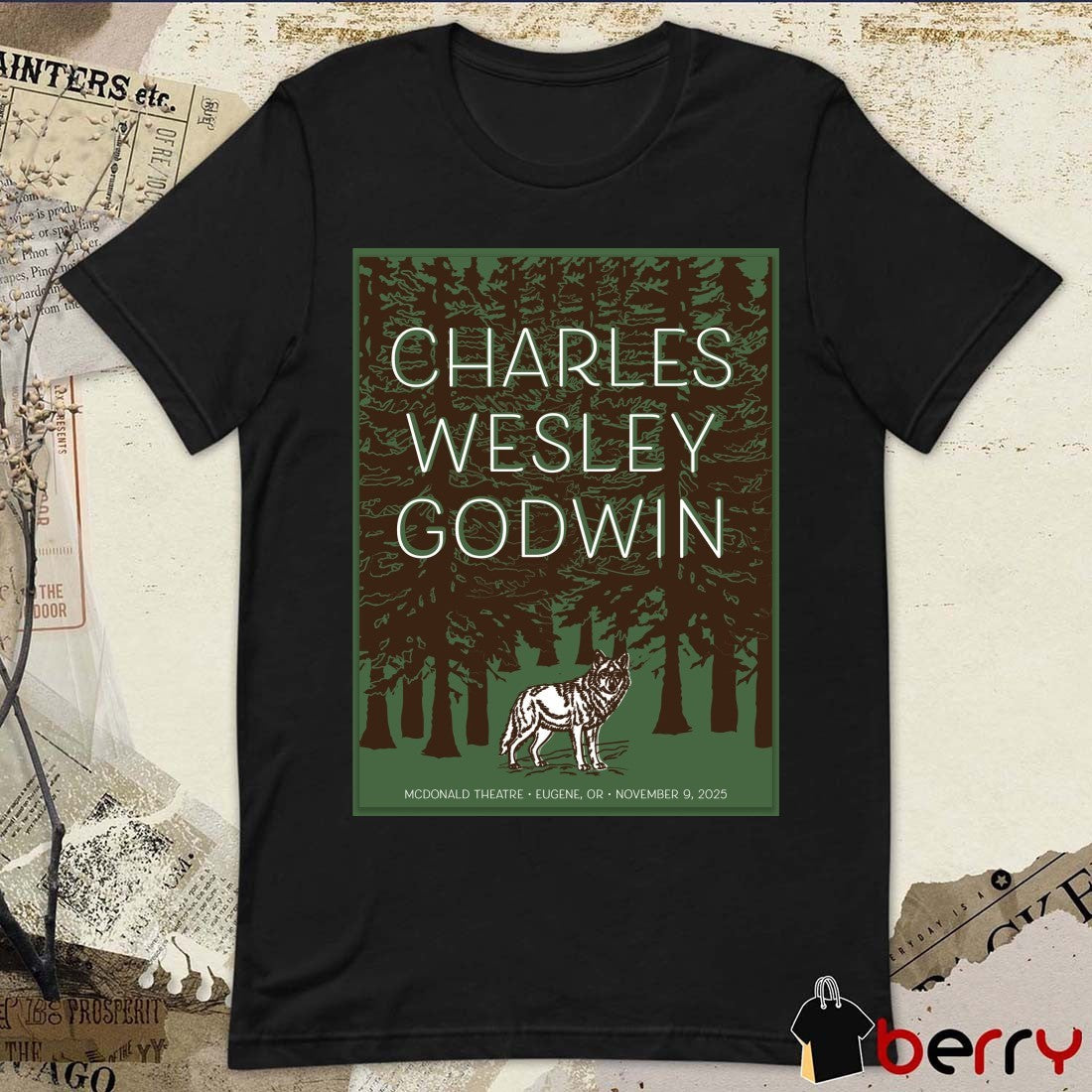 Poster Charles Wesley Godwin November 9, 2025 McDonald Theatre Eugene, Oregon t-shirt