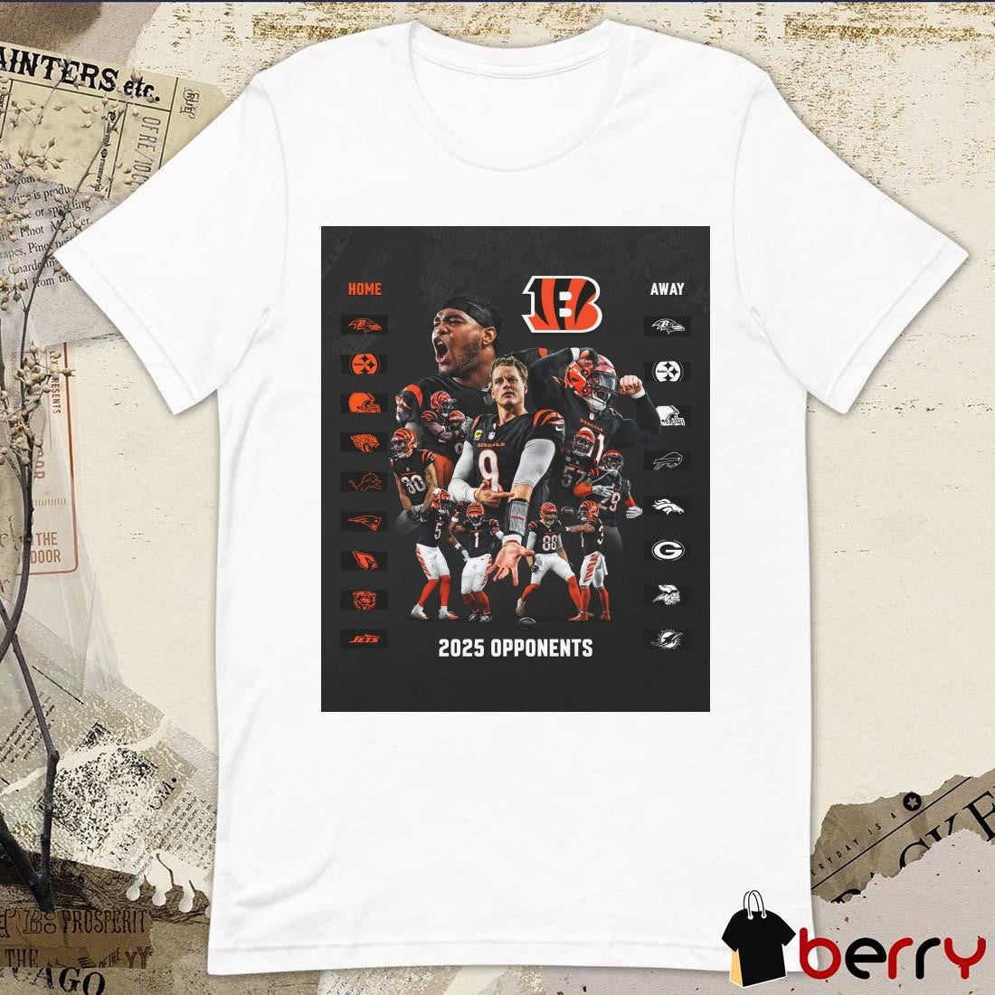Poster Cincinnati Bengals 2025 Opponents Home Ravens Steelers Browns Jaguars Lions Patriots Eagles Bears Jets t-shirt