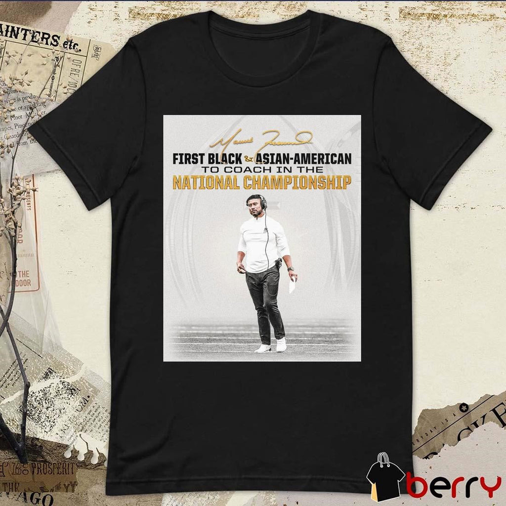 Poster Coach Marcus Freeman First Black And Asian-American To Coach In The National Championship Signature t-shirt