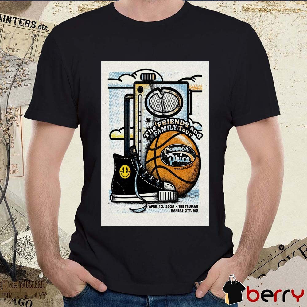 Poster Connor Price The Truman Kansas City MO April 13 2025 The Friends And Family Tour t-shirt