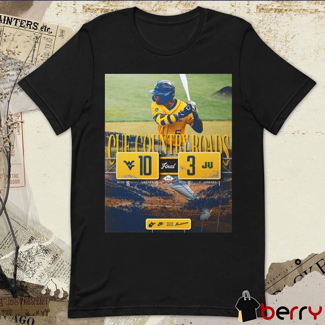 Poster Cue Country Roads Final Score West Virginia Mountaineers Vs Jacksonville Dolphins Baseball 10 – 3 t-shirt