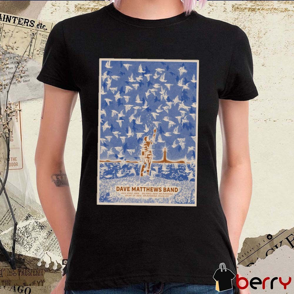 Poster Dave Matthews Band July 23 2025 Bank of New Hampshire Pavilion In Gilford NH t-shirt