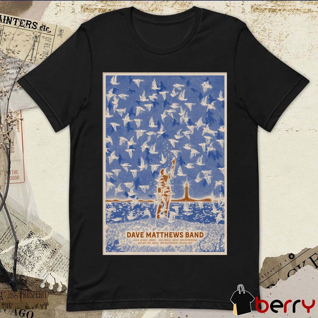 Poster Dave Matthews Band July 23 2025 Bank of New Hampshire Pavilion In Gilford NH t-shirt