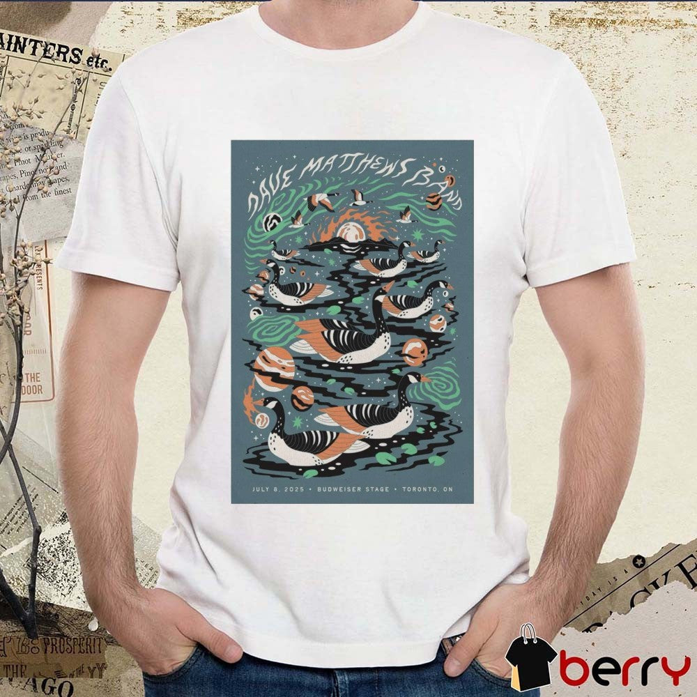 Poster Dave Matthews Band July 8 2025 Budweiser Stage in Toronto ON t-shirt
