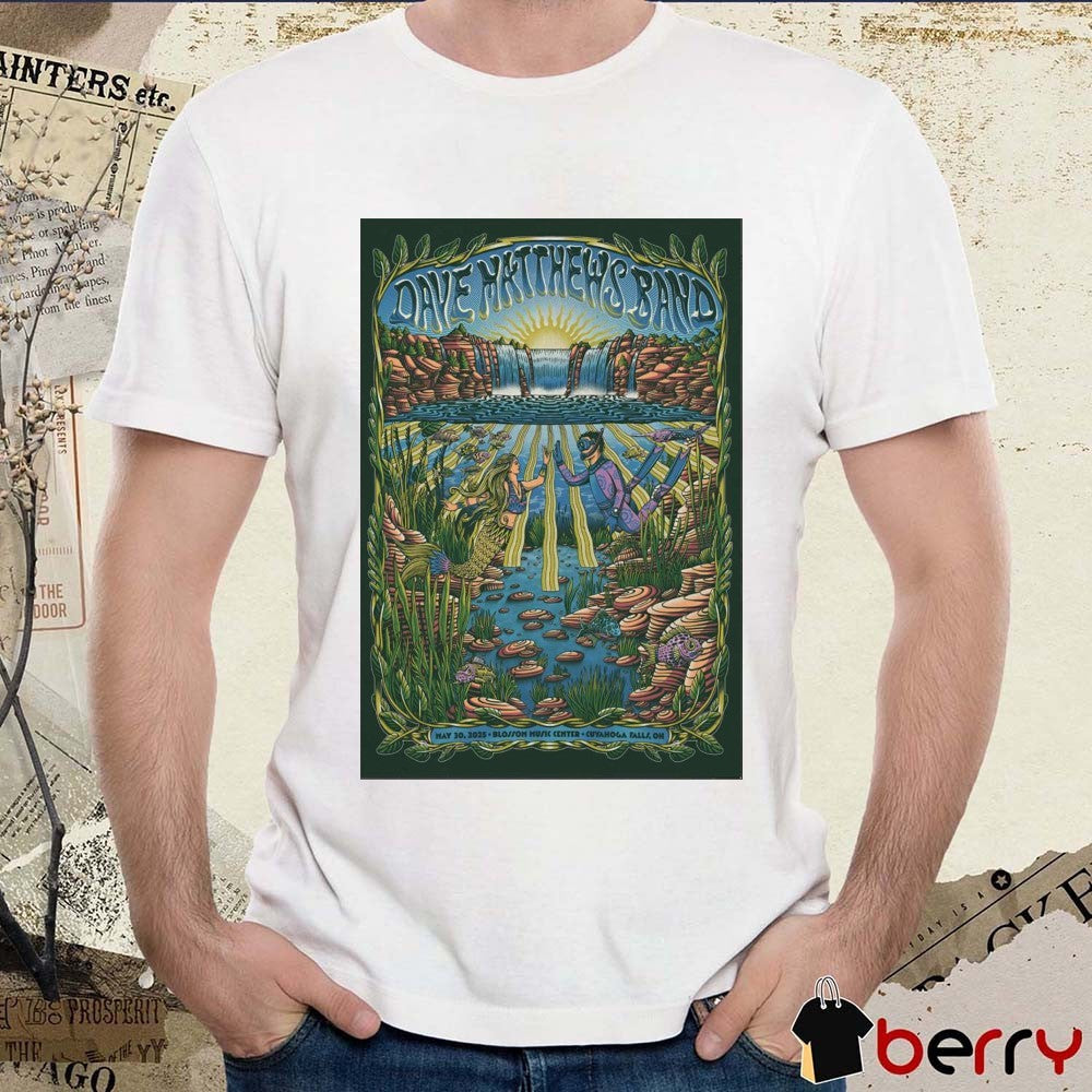 Poster Dave Matthews Band May 30 2025 Blossom Music Center Cuyahoga Falls OH t-shirt
