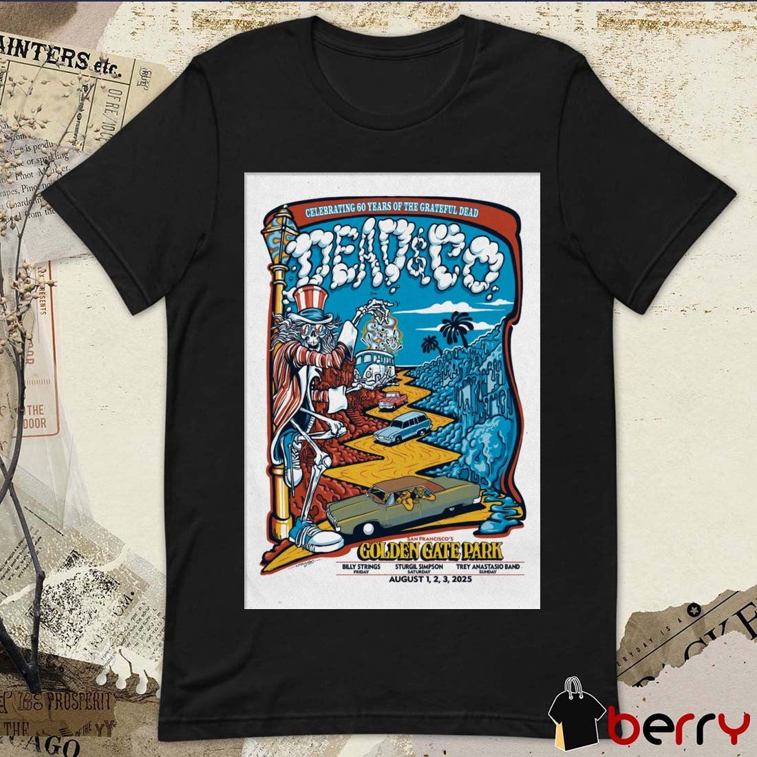 Poster Dead And Company August 1-3 2025 Golden Gate Park In San Francisco CA t-shirt