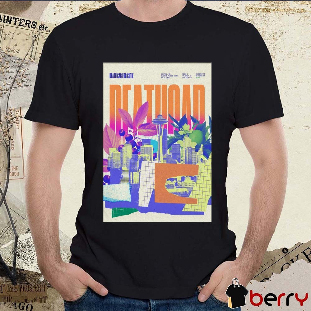 Poster Death Cab For Cutie In Seattle WA Climate Pledge Arena On July 31 2025 t-shirt