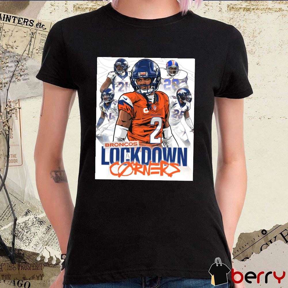 Poster Denver Broncos Football Lockdown Corners Pat Surtain II Champ Bailey Aqib Talib Chris Harris Jr Art t-shirt