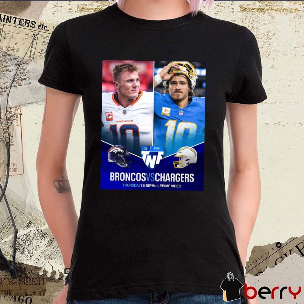 Poster Denver Broncos Vs Los Angeles Chargers Thursday Major Playoff Implications On TNF Tonight t-shirt