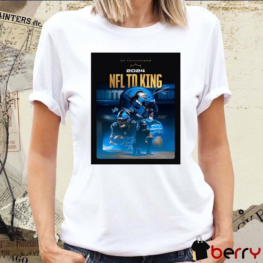 Poster Detroit Lions Amik Jahmyr Gibbs 20 Touchdowns 2024 NFL To King Signature t-shirt