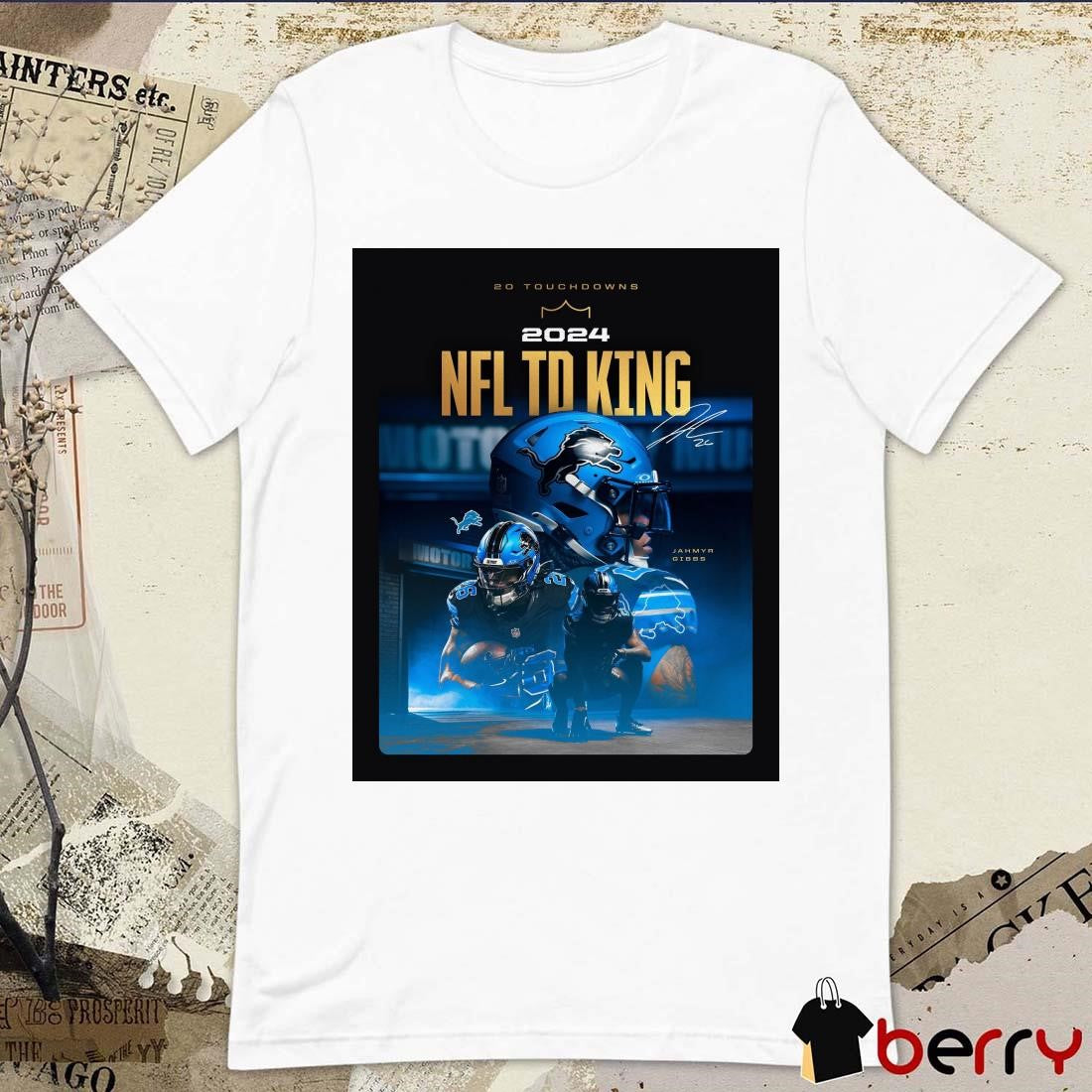 Poster Detroit Lions Amik Jahmyr Gibbs 20 Touchdowns 2024 NFL To King Signature t-shirt