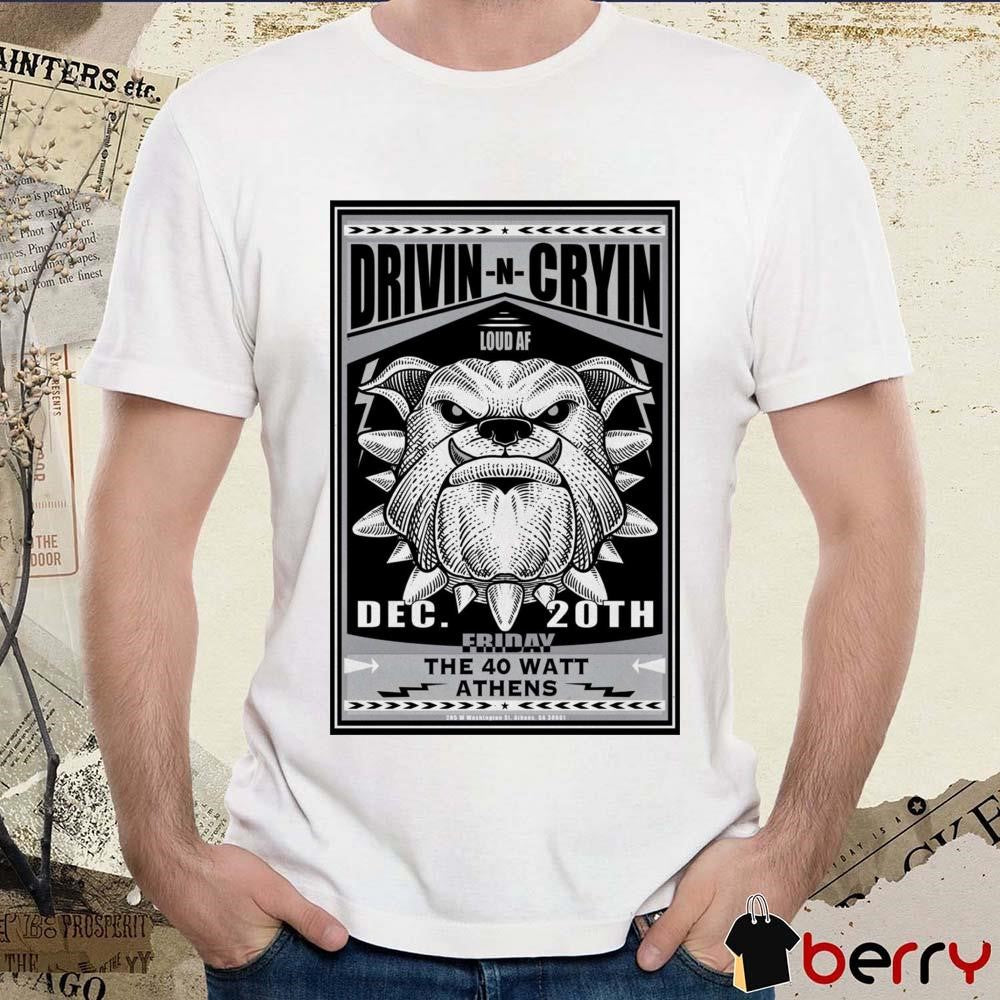 Poster Drivin N Cryin 40 Watt Club in Athens GA December 20 2024 Tour t-shirt