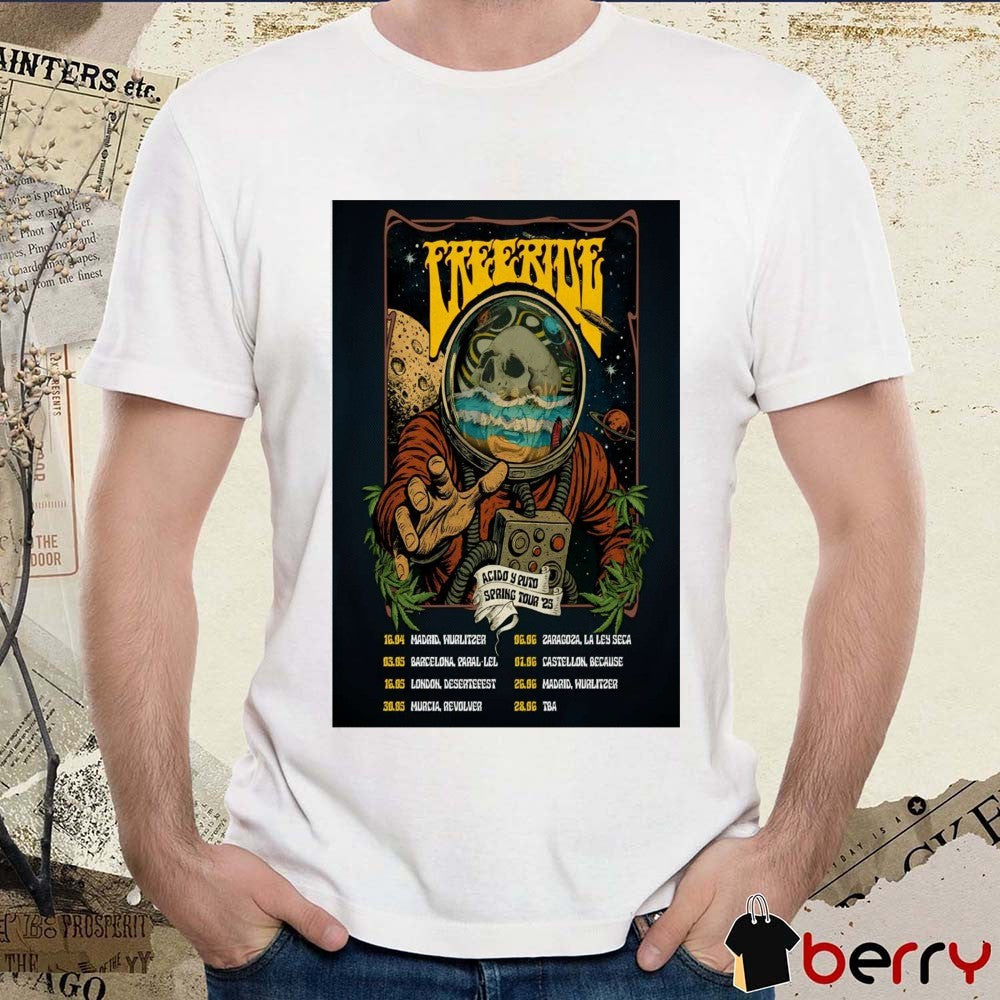 Poster Free Ride Acido Y Puto Spring Tour 2025 16.04 Madrid Wurlitzer 16.05 London Desertfest t-shirt