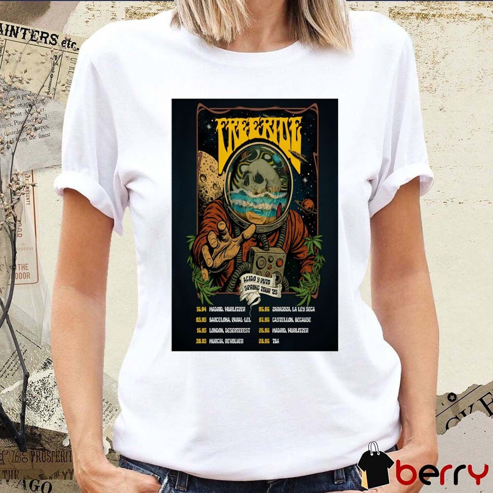 Poster Free Ride Acido Y Puto Spring Tour 2025 16.04 Madrid Wurlitzer 16.05 London Desertfest t-shirt