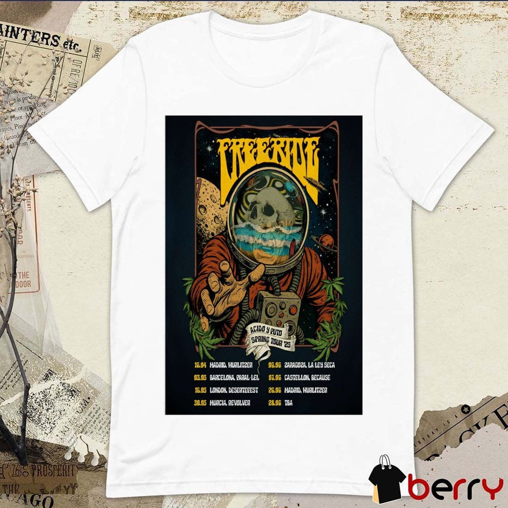 Poster Free Ride Acido Y Puto Spring Tour 2025 16.04 Madrid Wurlitzer 16.05 London Desertfest t-shirt