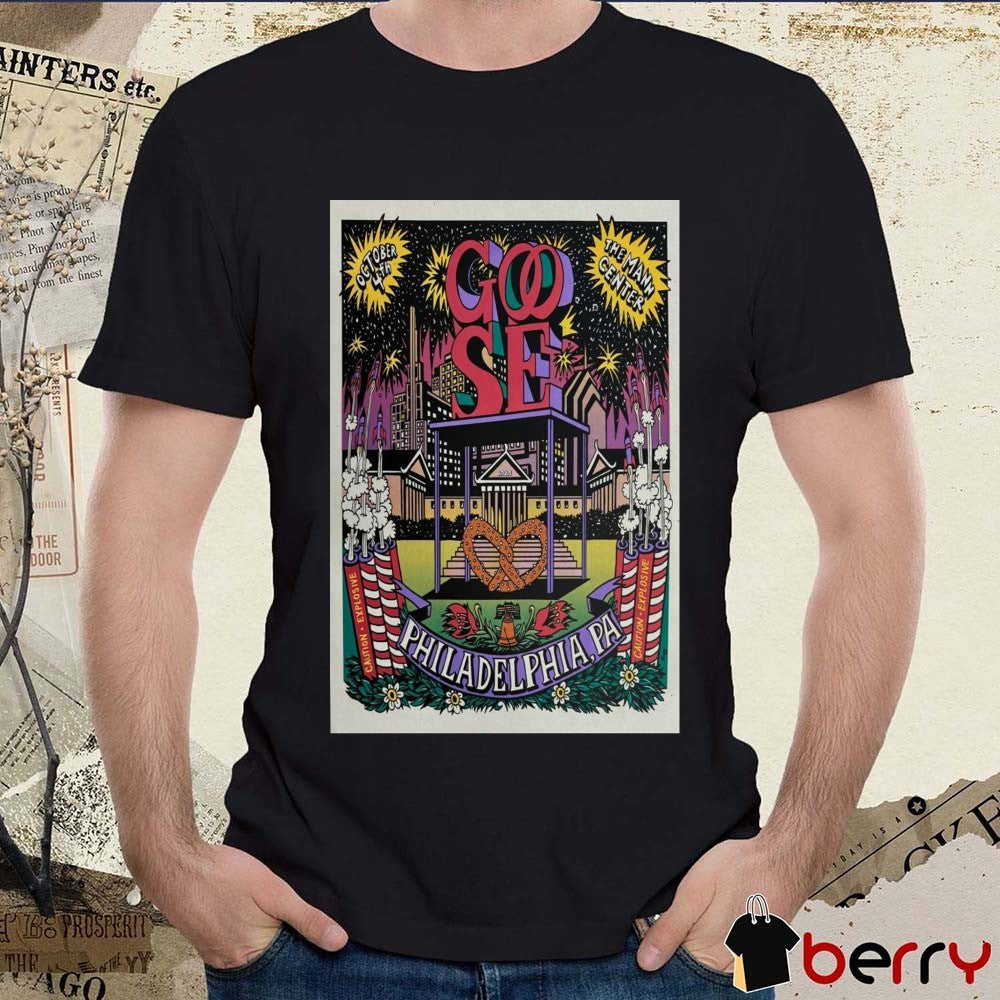 Poster Goose October 4 2025 TD Pavilion at the Mann in Philadelphia PA t-shirt