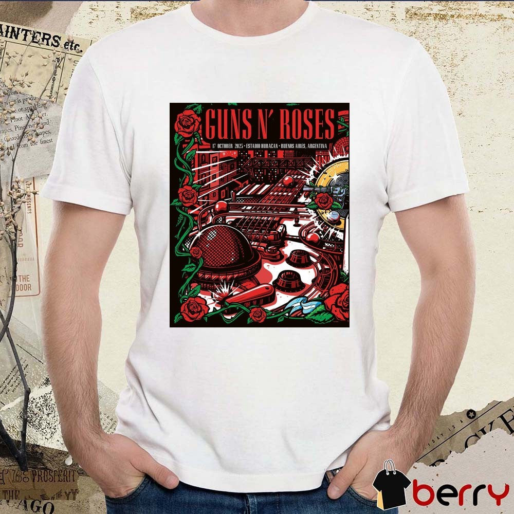 Poster Guns N’ Roses Estadio Huracan On October 17 2025 In Buenos Aires Argentina t-shirt