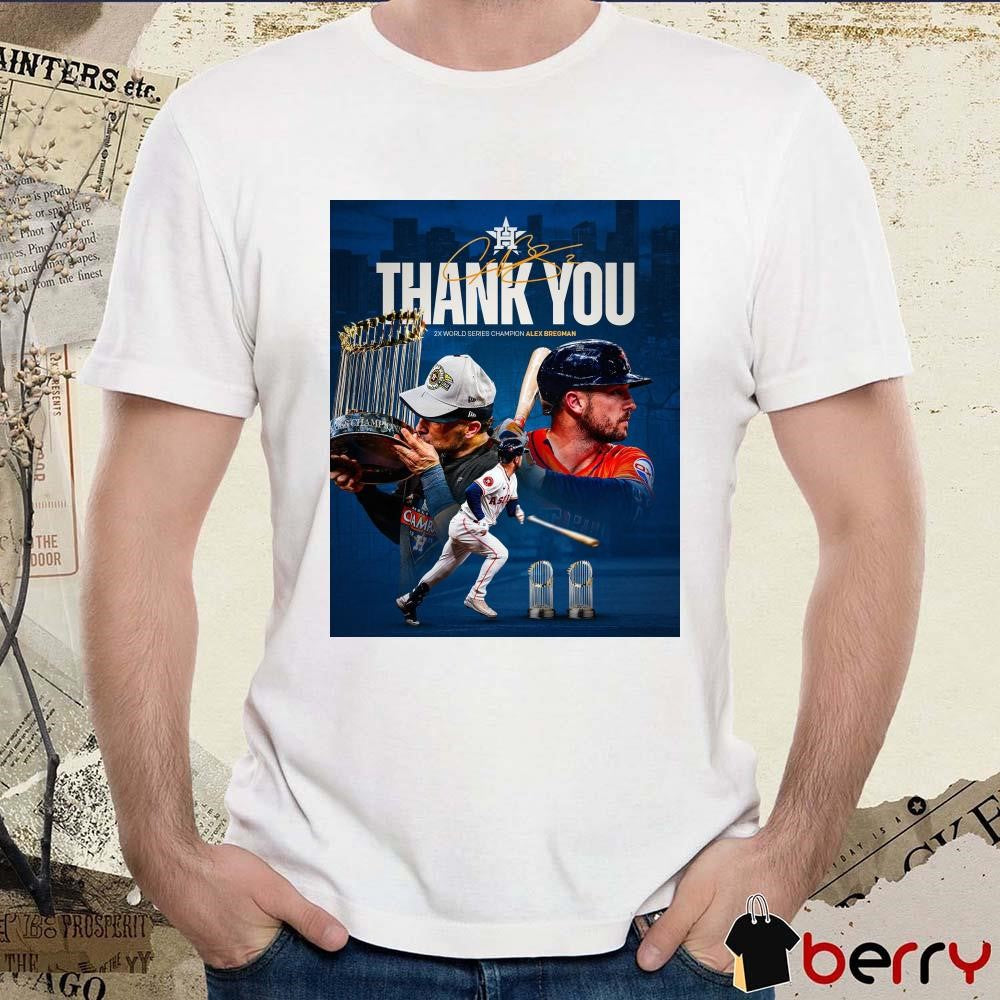 Poster Houston Astros Baseball Thank You 2x World Series Champion Alex Bregman Signature t-shirt