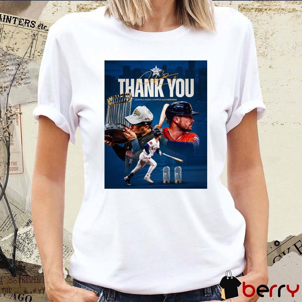 Poster Houston Astros Baseball Thank You 2x World Series Champion Alex Bregman Signature t-shirt