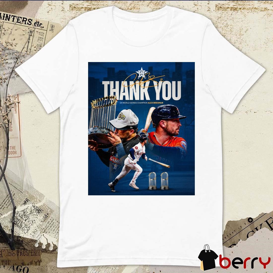 Poster Houston Astros Baseball Thank You 2x World Series Champion Alex Bregman Signature t-shirt