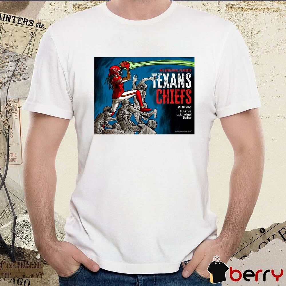Poster Houston Texans vs Kansas City Chiefs NFL Divisional Playoffs Jan 18 2025 GEHA Field At Arrowhead Stadium t-shirt