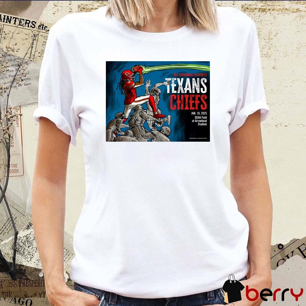 Poster Houston Texans vs Kansas City Chiefs NFL Divisional Playoffs Jan 18 2025 GEHA Field At Arrowhead Stadium t-shirt
