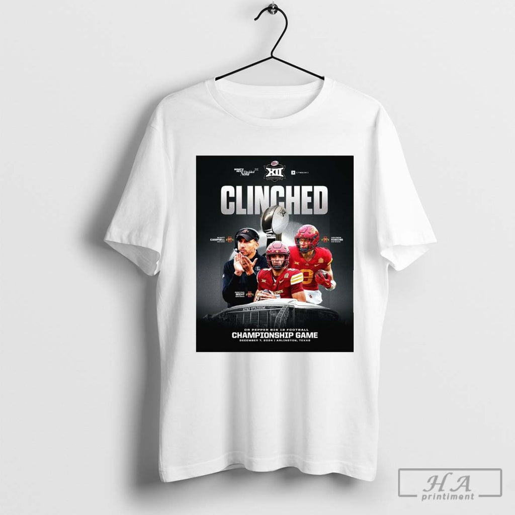 Official Poster Iowa State Cyclones Clinched Dr Pepper Big 12 Football Championship Game December 7 Storm Warning Arlington Texas T Shirt 423477