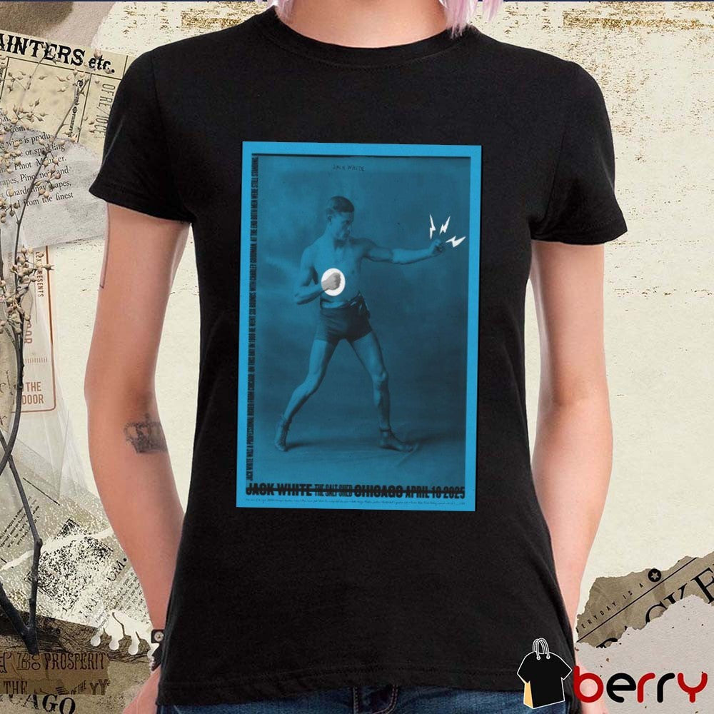 Poster Jack White At The Salt Shed Indoors In Chicago IL On April 10 2025 Tour t-shirt